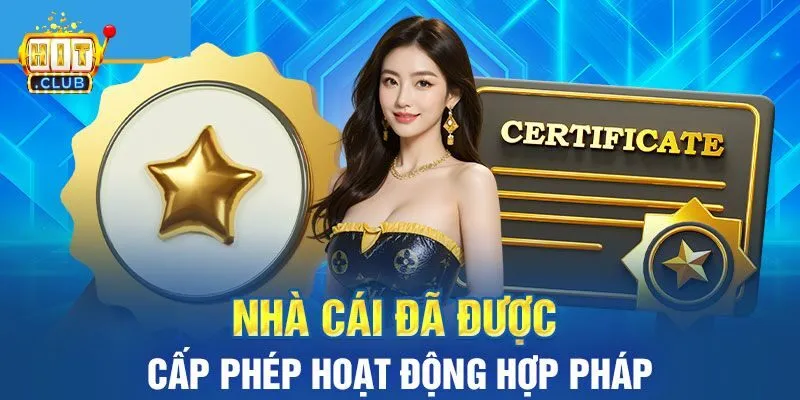 Những giấy phép hoạt động mà Hitclub nhận được