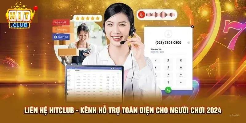 Khám phá 4 cách liên hệ Hitclub siêu nhanh